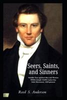 Seers, Saints, and Sinners