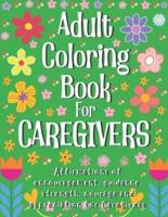 Adult Coloring Book for Caregivers