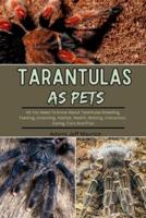 Tarantulas as Pets