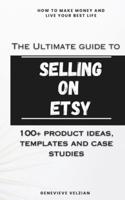 The Ultimate Guide to Selling on Etsy