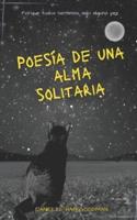 Poesía De Una Alma Solitaria