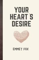 Your Heart's Desires