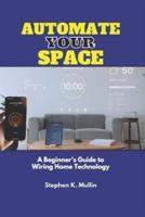 Automate Your Space