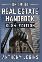 Detroit Real Estate Handbook - 2024 Edition