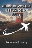 Guide De Voyage Iles Annonce 2024