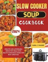 Slow Cooker Soup Cookbook