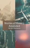 Stories of History Amended