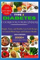 Type 2 Diabetes Cookboook for Beginners