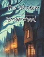 The Shadow of Briarwood