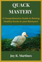 Quack Mastery