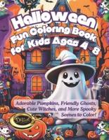 Halloween Fun Coloring Book for Kids Ages 4-8