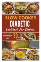 Slow Cooker Diabetic Cookbook For Seniors