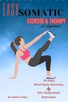 Easy Somatic Exercise & Therapy for Beginners