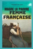 Magre La Pauvre Femme Française