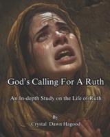 God's Calling For A Ruth