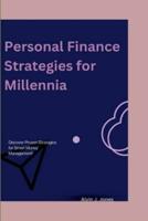 Personal Finance Strategies for Millennials