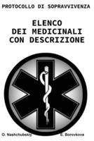 Protocollo Di Sopravvivenza. Elenco Dei Farmaci Con Descrizioni.