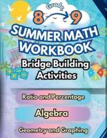Summer Math Workbook 8-9 Grade Bridge Building Activities