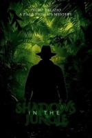Shadows in the Jungle