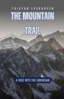 The Mountain Trail