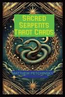 Sacred Serpents Tarot