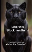 Celebrating Black Panthers