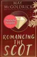 ROMANCING THE SCOT (Romanze Mit Dem Schotten)