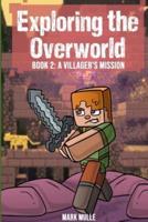 Exploring the Overworld Book 2