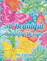 50 Beautiful Butterfly Designs Coloring Book