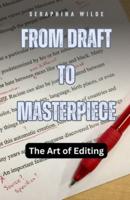 From Draft to Masterpiece