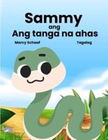 Sammy Ang Ang Tanga Na Ahas (Tagalog) Sammy the Silly Snake