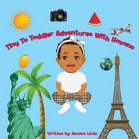 Tiny to Toddler Adventures With Havana