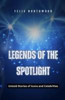 Legends of the Spotlight