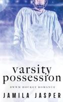 Varsity Possession