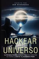 Hackear El Universo