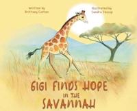 Gigi Finds Hope in the Savannah