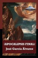 ¡Apocalipsis Final!