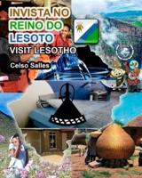 INVISTA NO REINO DO LESOTO - Visit Lesotho - Celso Salles