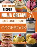 Ninja Creami Deluxe Fruit Cookbook