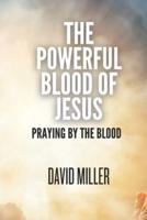 The Powerful Blood Of Jesus