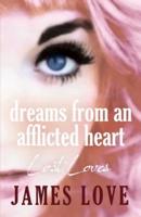 Dreams from an Afflicted Heart