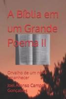 A Bíblia Em Um Grande Poema II