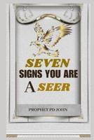 Seven Signs You Are a Seer