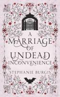 A Marriage of Undead Inconvenience