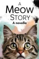 A Meow Story