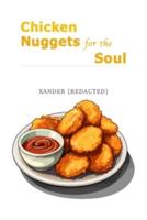 Chicken Nuggets for the Soul