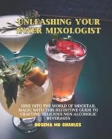 Unleashing Your Inner Mixologist