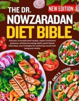 The Dr. Nowzaradan Diet Bible