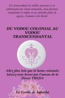 Du Vodou Colonial Au Vodou Transcendantal