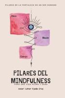 Pilares Del Mindfulness